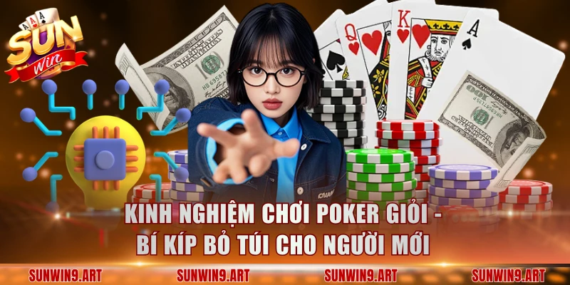 Kinh Nghiệm Chơi Poker