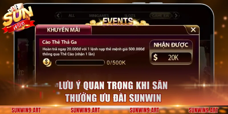 Lưu ý quan trọng khi săn thưởng ưu đãi Sunwin
