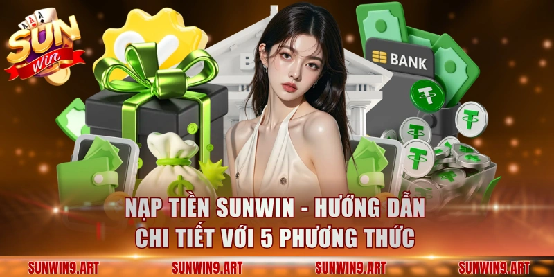 Nạp Tiền Sunwin