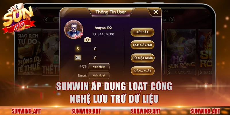 Sunwin áp dụng loạt công nghệ lưu trữ dữ liệu